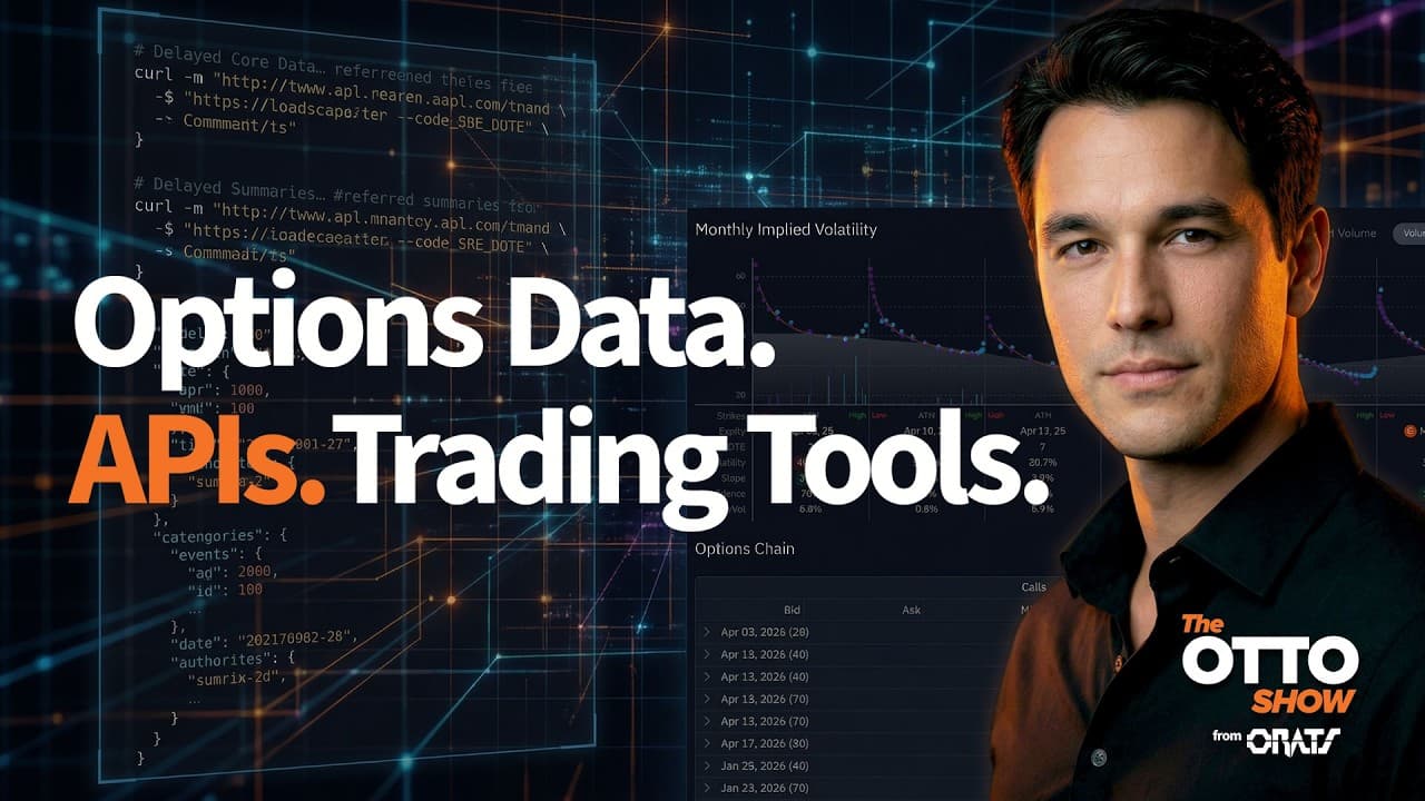 How ORATS Powers Options Research from APIs | The Otto Show