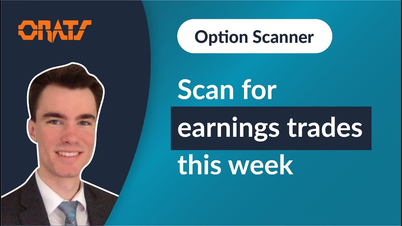 Scan for Earnings Trades This Week Using ORATS Theoretical Values