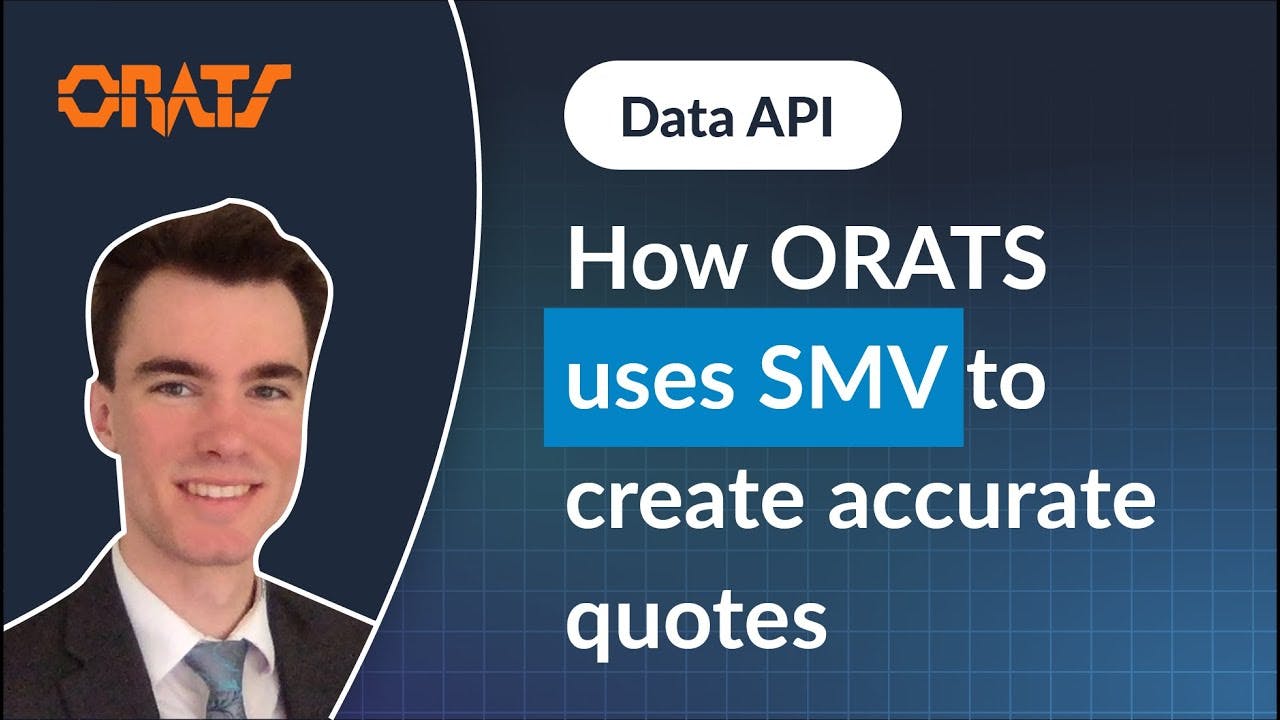How ORATS uses SMV to create accurate quotes