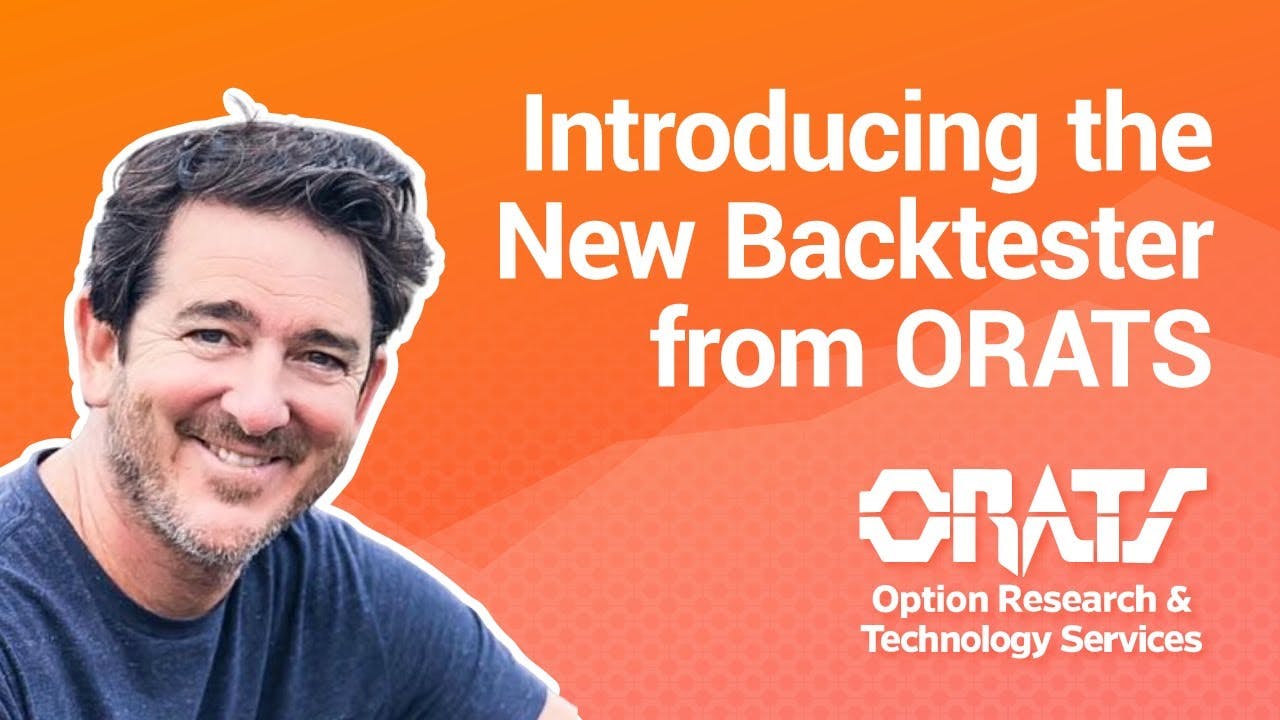 Introducing the New Backtester from ORATS