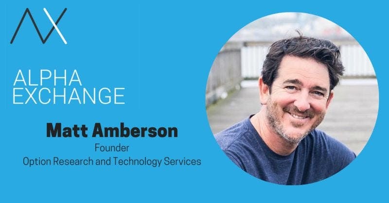 Catch Matt Amberson on the Alpha Exchange Podcast